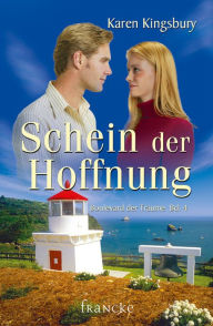Title: Schein der Hoffnung, Author: Karen Kingsbury