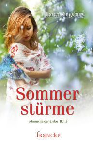 Title: Sommerstürme, Author: Karen Kingsbury