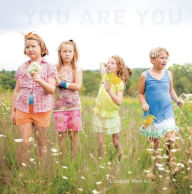 Title: You Are You, Author: Lindsay Morris
