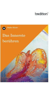 Title: Das Innerste Beruhren, Author: Maike Stuven