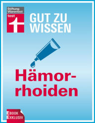 Title: Hämorrhoiden: Erkennen, behandeln, heilen, Author: Kirsten Khaschei