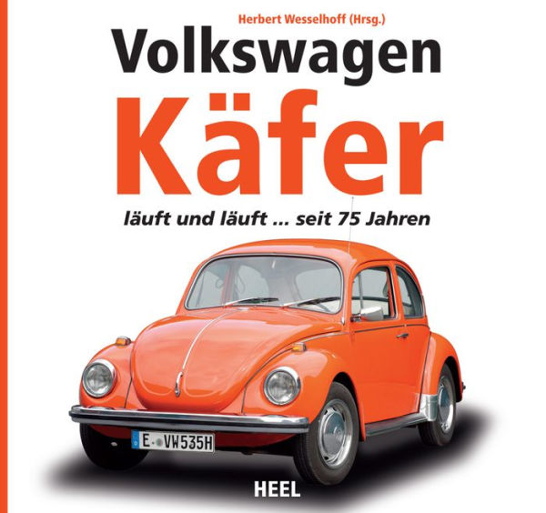 Volkswagen Käfer: läuft und läuft ... seit 75 Jahren