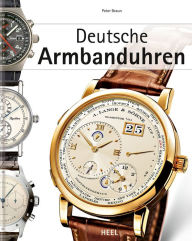 Title: Deutsche Armbanduhren, Author: Peter Braun