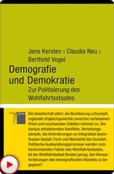 Demografie und Demokratie: Zur Politisierung des Wohlfahrtsstaates