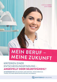 Title: Mein Beruf - meine Zukunft: Kriterien einer Entscheidungsfindung - angestellt oder selbstständig?, Author: Christian Henrici