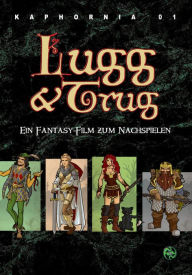 Title: Abenteuer in Kaphornia 01: Lugg & Trugg, Author: Christian Lonsing