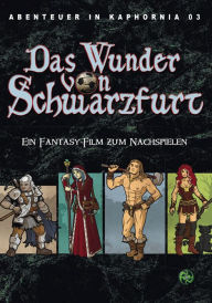 Title: Abenteuer in Kaphornia 03: Das Wunder von Schwarzfurt, Author: Christian Lonsing