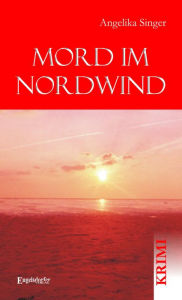 Title: Mord im Nordwind, Author: Angelika Singer