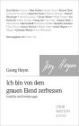 Ich bin von dem grauen Elend zerfressen