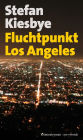 Fluchtpunkt Los Angeles