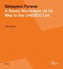 Belyayevo Forever: A Soviet Microrayon on its Way to the UNESCO List