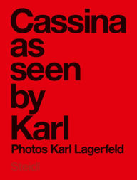 Title: Karl Lagerfeld: Cassina as Seen by Karl, Author: Karl Lagerfeld