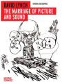 David Lynch: The Marriage of Picture and Sound