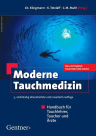 Title: Moderne Tauchmedizin: Handbuch für Tauchlehrer, Taucher und Ärzte, Author: Ch. Klingmann