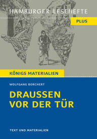 Title: Draußen vor der Tür: Ein Stück, das kein Theater spielen und kein Publikum sehen will, Author: Wolfgang Borchert