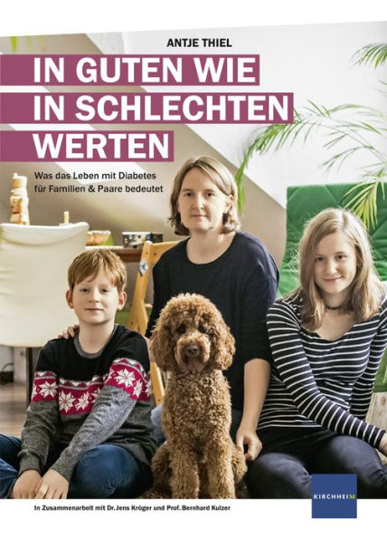 In guten wie in schlechten Werten: Was das Leben mit Diabetes für Familien & Paare bedeutet