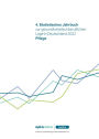 4. Statistisches Jahrbuch zur gesundheitsfachberuflichen Lage in Deutschland 2022: Pflege