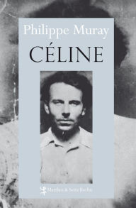 Title: Céline, Author: Philippe Muray