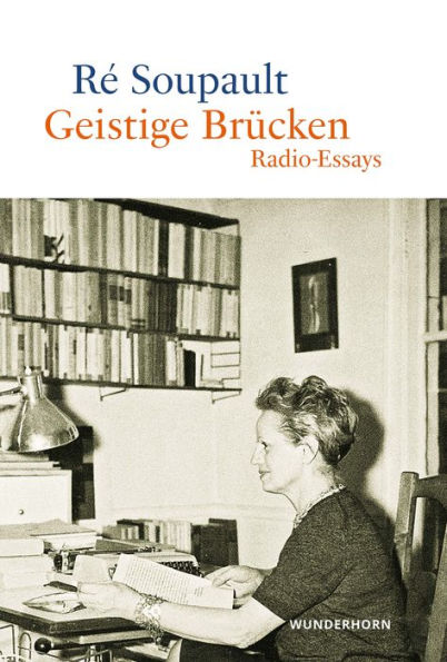 Geistige Brücken: Radio-Essays