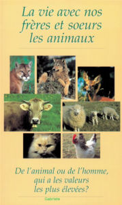 Title: La vie avec nos frères et sours les animaux..., Author: Gabriele