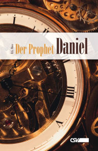 Title: Der Prophet Daniel, Author: H.G. Moss