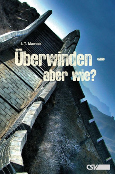 Überwinden - aber wie?