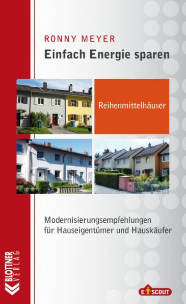 Reihenmittelhäuser: Modernisierungsempfehlungen für Hauseigentümer und Hauskäufer