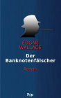 Der Banknotenfälscher: Roman