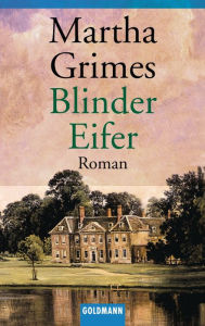 Title: Blinder Eifer (Rainbow's End), Author: Martha Grimes