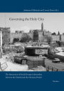 Governing the Holy City: The Interaction of Social Groups in Jerusalem between the Fatimid and the Ottoman Period