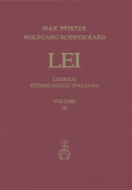 Title: Lessico Etimologico Italiano. Band 9 (IX): c-cambiare, Author: Max Pfister