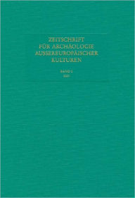 Title: Zeitschrift fur Archaologie Aussereuropaischer Kulturen: Band 2, 2007, Author: Dr. Ludwig Reichert Verlag