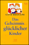 Das Geheimnis Glucklicher Kinder