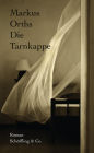 Die Tarnkappe: Roman
