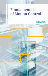 Free books to download on ipod touch Fundamentals of Motion Control / Edition 1  by Siemens