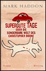 Supergute Tage Oder Die Sonderbare Welt Des Christopher Boone (The Curious Incident of the Dog in the Night-Time)