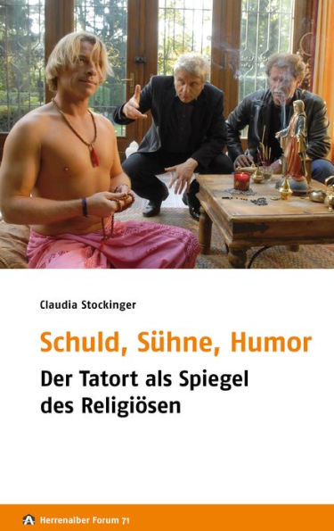 Schuld, Sühne, Humor: Der Tatort als Spiegel des Religiösen