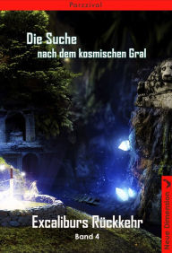 Title: Excaliburs Rückkehr, Author: Parzzival
