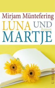 Title: Luna und Martje, Author: Mirjam Müntefering