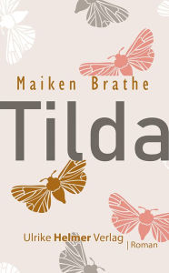 Title: Tilda, Author: Maiken Brathe