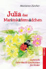 Julia das Marienkäfermädchen: Liebevolle Gute-Nacht-Geschichten für Kinder