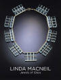 Linda MacNeil: Jewels of Glass