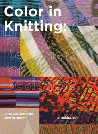 Title: Color in Knitting: By Designers, for Designers, Author: Jörg Hartmann