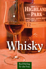 Title: Whisky, Author: Tom Schmidt