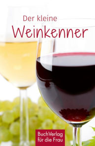 Title: Der kleine Weinkenner: Minibibliothek, Author: Carlos Steiner