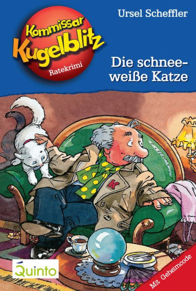 Kommissar Kugelblitz 09. Die schneeweiße Katze: Kommissar Kugelblitz Ratekrimis