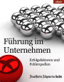 Führung im Unternehmen: Erfolgsfaktoren und Fehlerquellen