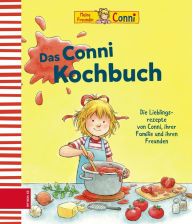 Title: Das Conni Kochbuch: Die Lieblingsrezepte von Conni, ihrer Familie und ihren Freunden, Author: ZS-Team