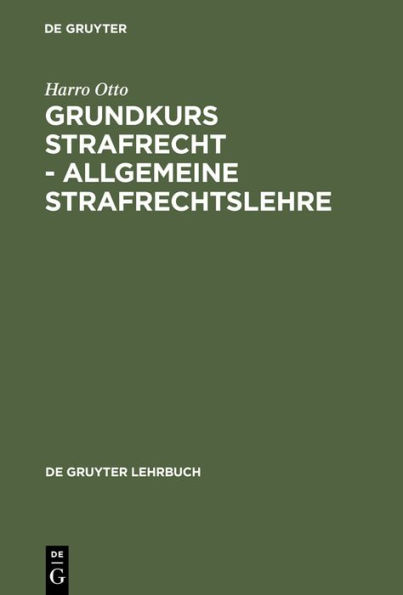 Grundkurs Strafrecht - Allgemeine Strafrechtslehre / Edition 7
