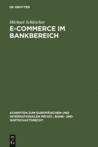 Title: E-Commerce im Bankbereich, Author: Michael Schleicher